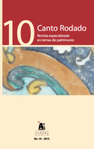 Canto Rodado. Revista especializada en Patrimonio No. 10