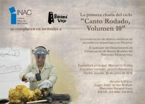 Canto Rodado Volumen 10. La conservación de objetos metálicos de procedencia arqueológica en Panamá. @ Salón de Uso Múltiple. Patronato Panamá Viejo